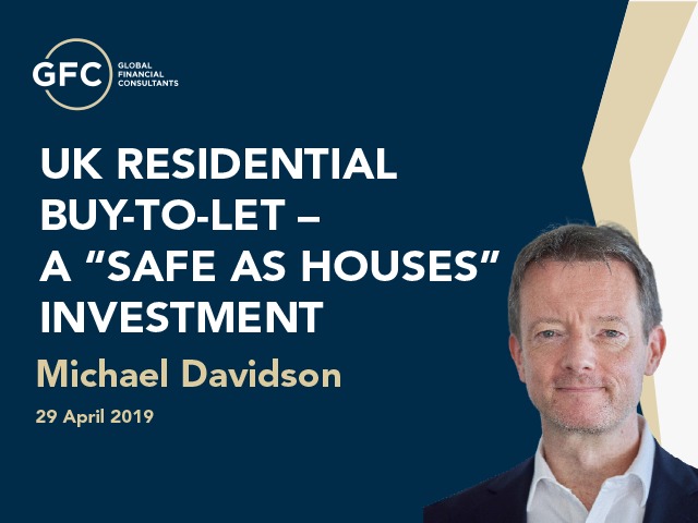 UK Residential Buy-To-Let - A "safe as houses"​ investment strategy for expats?