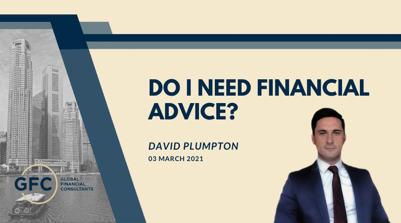 David Plumpton - Do I Need Financial Advice - GFC